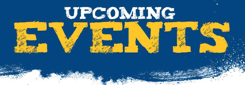 Upcoming Events Graphic - Ongoing and Future Events