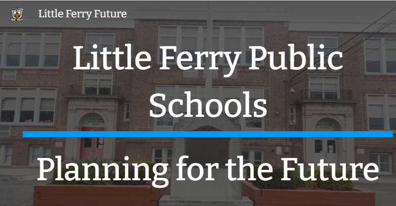 5/9/23 - Little Ferry Schools...Planning for the Future